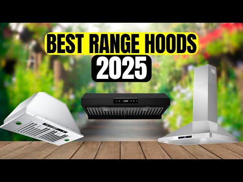 The 5 Best Range Hoods for Any Kitchen in 2025