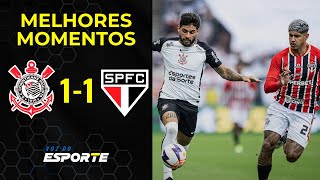 CORINTHIANS 1 X 1 SÃO PAULO | MELHORES MOMENTOS | PAULISTÃO 2026