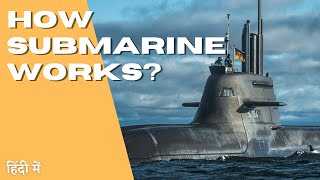 How Submarine Works?