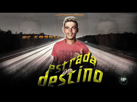 Mc Coyote Estrada Sem Destino Bregadeira 2021