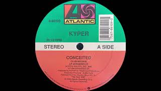 Kyper - Conceited remix