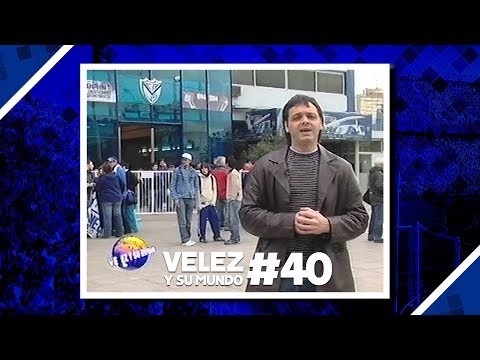 Velez y Su Mundo #40