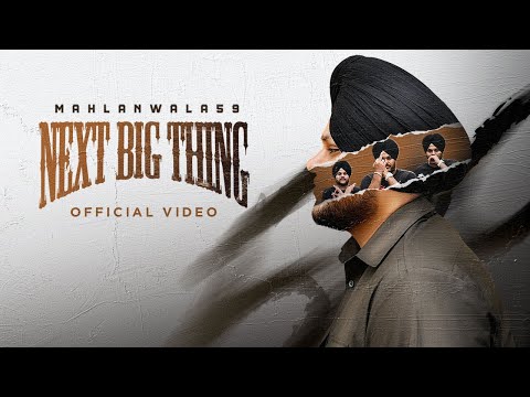Next Big Thing (Official Video) | Mahlan Wala 59 | Latest Punjabi Song 2025 | New Song 2025