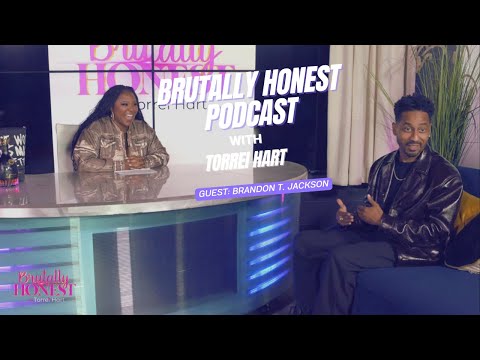 Brandon T. Jackson Opens Up About Fame, Faith & Hollywood | Brutally Honest w/ Torrei Hart