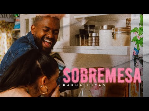 Rapha Lucas - Sobremesa