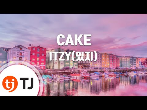 [TJ노래방] CAKE - ITZY(있지) / TJ Karaoke