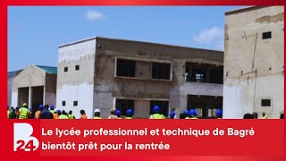 Le lycée professionnel et technique de Bagré bientôt prêt pour la rentrée