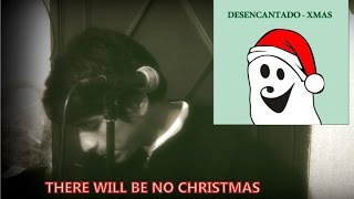 Desencantado - There will be no Christmas (Crown the Empire vocal cover)