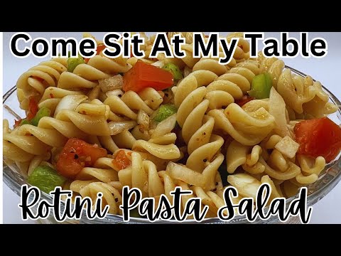 Rotini Pasta Salad - An Easy Salad You Can Make Ahead - Perfect For the Warm,￼Final Weeks of Summer
