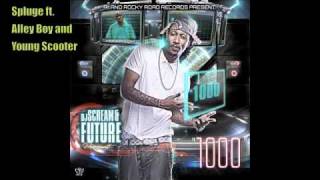 Future ft Alley Boy and Young Scooter - Splurge