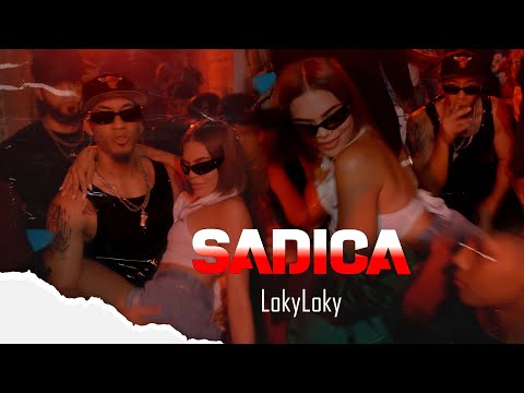 @LokyLoky - Sadica X @McProduciendo  ( Video Oficial ) By 2vFilms
