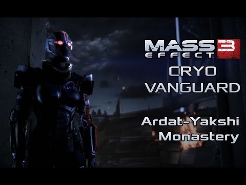 Mass Effect 3: Cryo Vanguard - Ardat-Yakshi Monastery