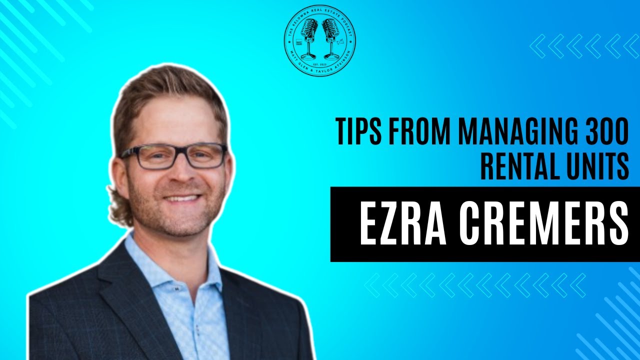 73: Property Management Masterclass - How to Thrive Investing in Rentals with Vantage West's Ezra Cremers