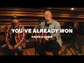 You’ve Already Won // Shane & Shane // Acoustic Performance