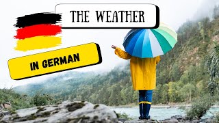 Weather in German - das Wetter [Beginner Friendly]