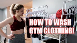 HOW TO WASH YOUR ACTIVEWEAR PROPERLY! KEEP IT FRESH & NEW Gy