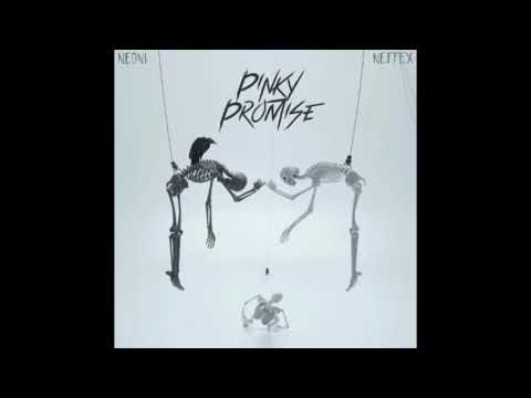 NEFFEX x NEONI - Pinky Promise (Clean)