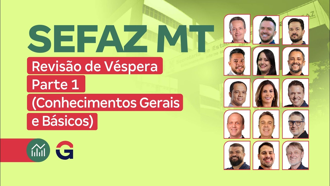 Concurso SEFAZ MT | Revisão de Véspera - Parte 1 (Conhecimentos Gerais e Básicos)