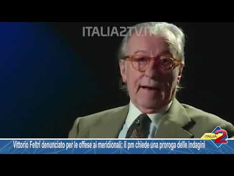 Vittorio Feltri denunciato nel Vallo di Diano per le offese ai meridionali, il pm chiede una proroga