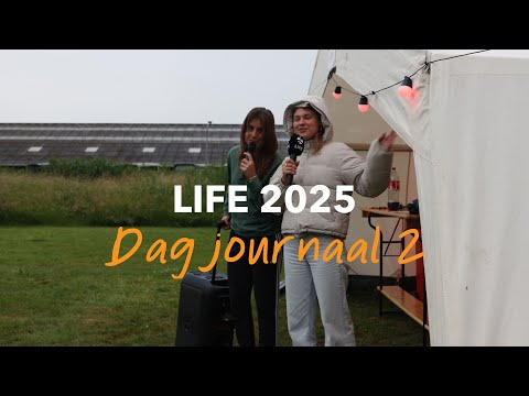 LIFE 2025 | Dagjournaal 2