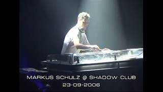 Markus Schulz @ Shadow Club 23-09-2006