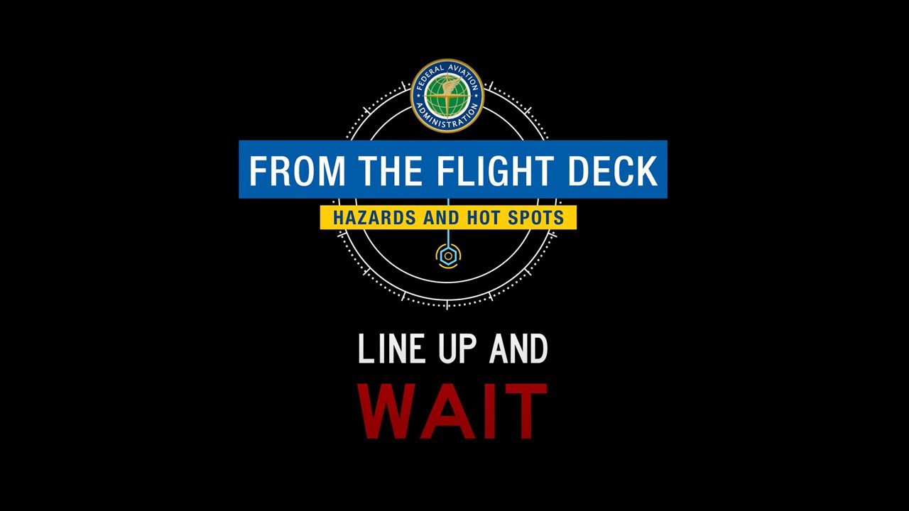 From the Flight Deck – Line Up and Wait