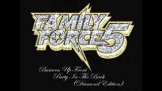 Family Force 5-Loose Yourself