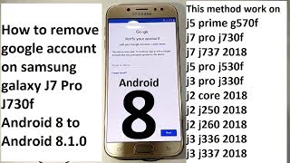 how to remove google account on samsung galaxy j7 pro j730f android 8 to 8.1