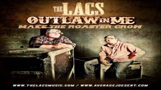 The Lacs - Make The Rooster Crow