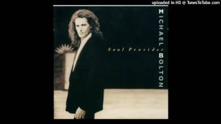 Michael Bolton - It&#39;s Only My Heart (AOR / Melodic Rock)