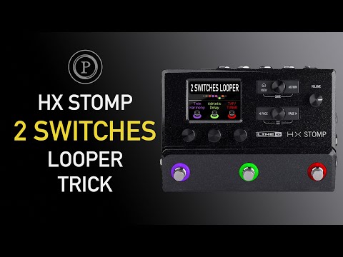 How to turn HX Stomp 1 switch looper into a 2 switches looper - Helix 3.0 firmware