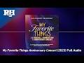 My Favorite Things The Rodgers Hammerstein 80th Anniversary Concert Full Album Audio