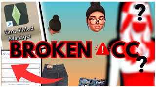 HOW TO FIND & ELIMINATE BROKEN SIMS 4 CC | EASY TIPS