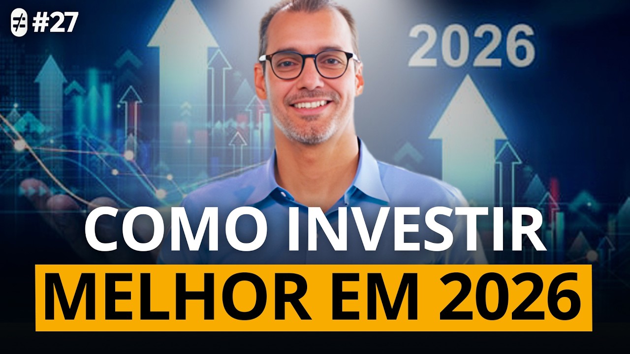 COMO INVESTIR DE FORMA INTELIGENTE PARA BATER O MERCADO EM 2026 | Second Level #27