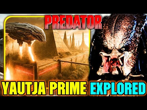 Yautja Prime Explored - Flora, Fauna, Society, And More!