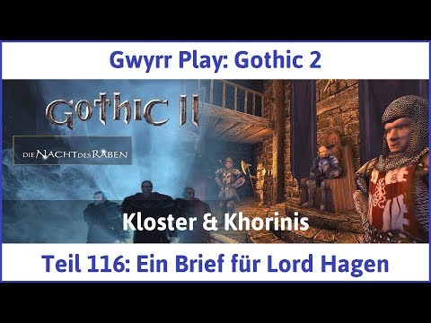 Gothic 2 Teil 116: Ein Brief für Lord Hagen - Let's Play|Deutsch