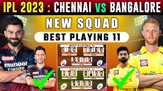 IPL 2023 — Chennai Super Kings vs Royal challengers Bangalore Playing 11 Comparison — RCB vs CSK