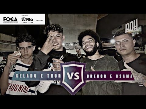 (PEGOU FOGO 🔥) GELADO E THORMENT X GREGOR E OSAMA (BA) - SEMI FINAL - BDH167