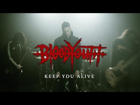 Blood Youth - Keep You Alive (Official Music Video) online metal music video by BLOOD YOUTH