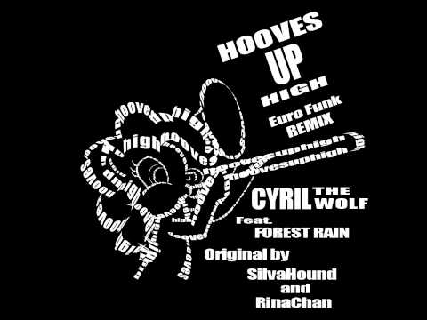 [Euro Funk Mix] Hooves Up High ft. Forest Rain | CtW