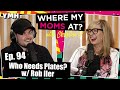 Ep. 94 Who Needs Plates? w/ Rob Iler | Where My Moms At Podcast