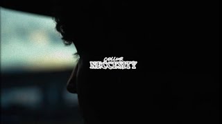 NECESSITY Music Video
