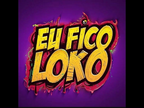 Eu fico Loka