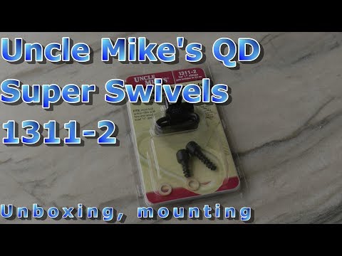 Uncle Mike's QD Super Swivels - unboxing \u0026 mounting