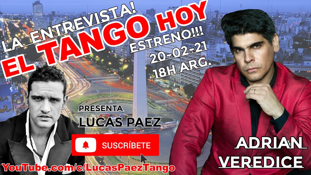 El Tango Hoy con Adrián Veredice - Presenta Lucas Paez