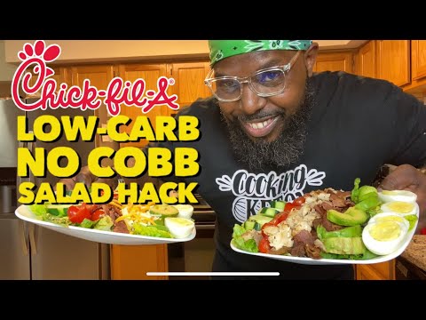 Chick-fil-A Low Carb No Cobb Salad Hack