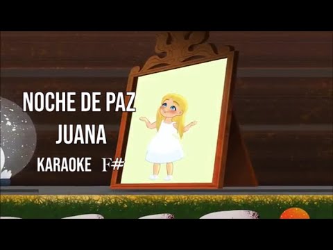 Noche de Paz, Juana, Villancico Animado - Karaoke