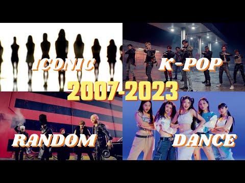 ICONIC KPOP RANDOM DANCE 2007-2023 [ EVERYONE KNOWS ]