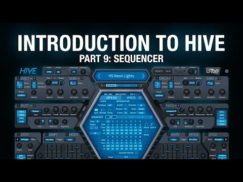 Introduction to Hive - 9 Sequencer