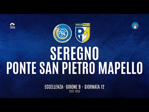 [HIGHLIGHTS] Excellence Group B 25/26 | Matchday 12 | Seregno - Ponte Mapello